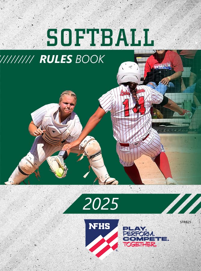 Cover of the 2025 Softball Rules Book featuring two players in action, with NFHS logo and slogan at the bottom.